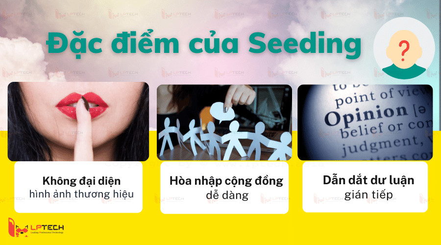 Đặc điểm của Seeding
