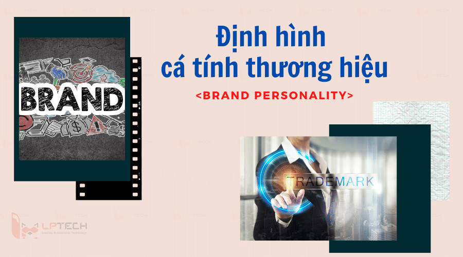 Social Media gi&uacute;p định h&igragrave;nh c&aacute; t&iacute;nh thương hiệu
