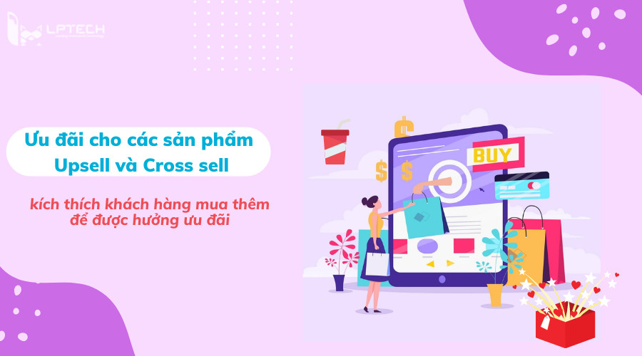Ưu đãi cho Upselling và Cross-selling