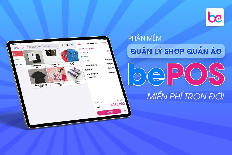 10 phần mềm quản lý shop quần áo miễn phí, tốt nhất hiện nay