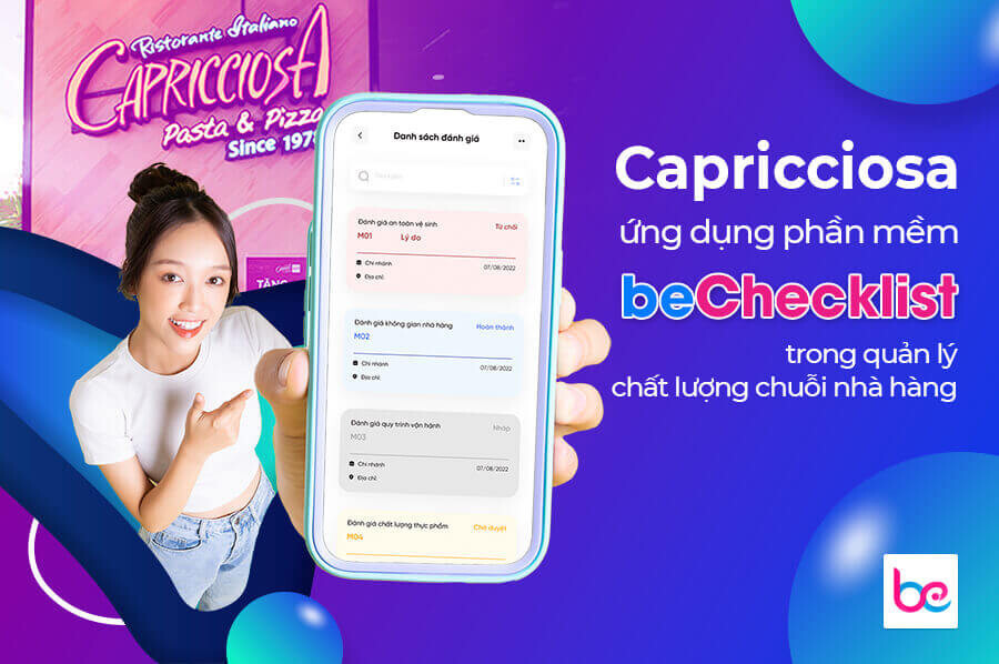 Capricciosa ứng dụng phần mềm beChecklist trong quản lý chất lượng chuỗi nhà hàng