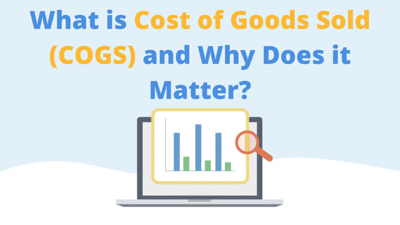 Giá vốn bán hàng là gì? Công thức tính giá vốn bán hàng chuẩn xác nhất
