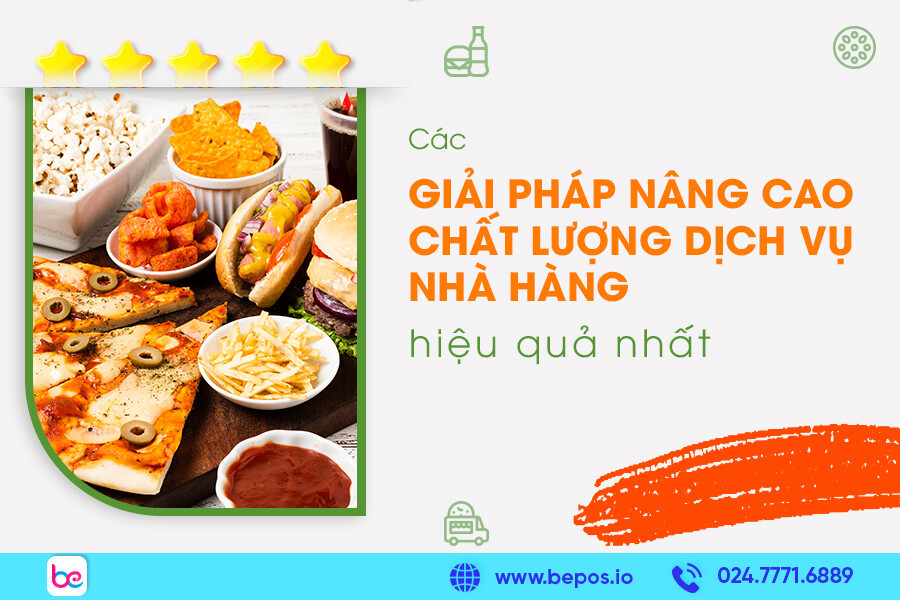Giải pháp nâng cao chất lượng dịch vụ nhà hàng mới nhất 2024
