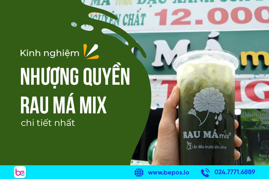 Kinh nghiệm nhượng quyền Rau Má Mix chi tiết nhất (2023)