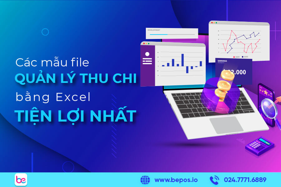 [MIỄN PHÍ] Các mẫu file quản lý thu chi bằng Excel tiện lợi nhất