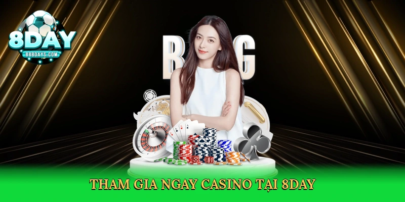 Casino Trực Tuyến – Sân Chơi Sòng Bạc Đẳng Cấp Tại 8day