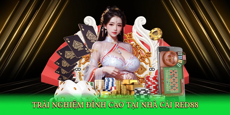 Trải nghiệm đỉnh cao tại nhà cái Red88